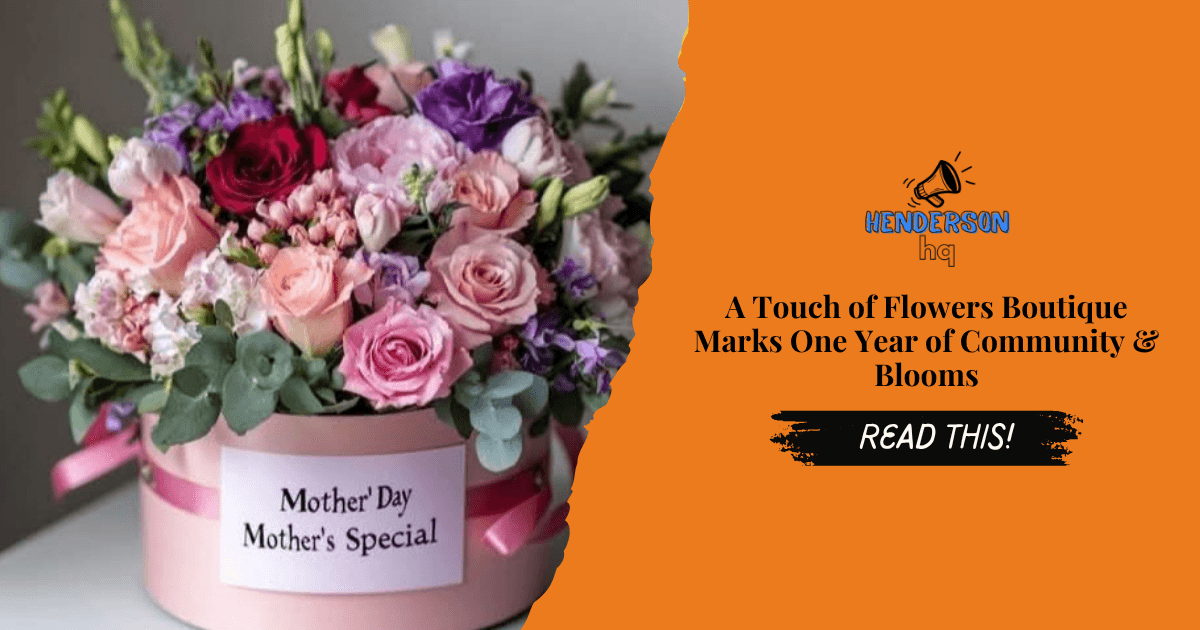 A Touch of Flowers Boutique Marks One Year of Community & Blooms