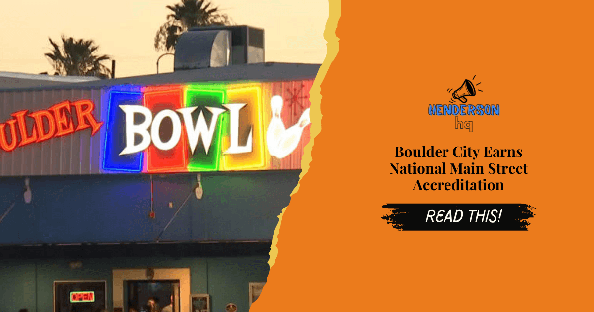 Boulder City Earns National Main Street Accreditation