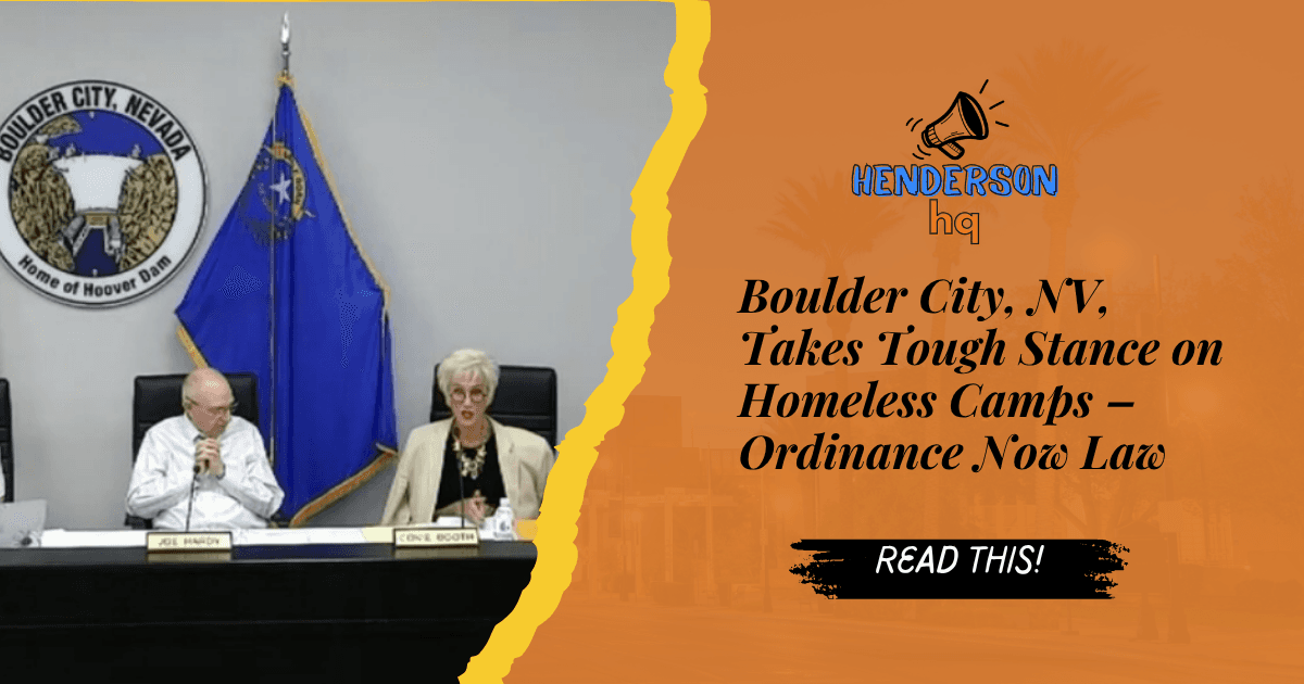 Boulder City, NV, Takes Tough Stance on Homeless Camps – Ordinance Now Law
