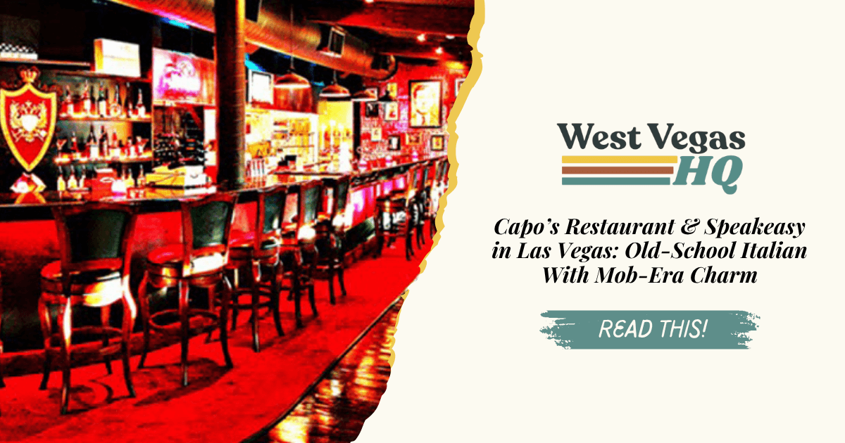 Capo’s Restaurant & Speakeasy in Las Vegas: Old-School Italian With Mob-Era Charm