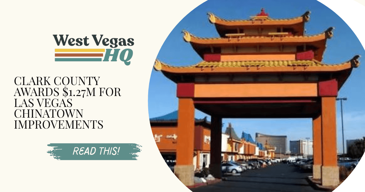 Clark County Awards $1.27M for Las Vegas Chinatown Improvements