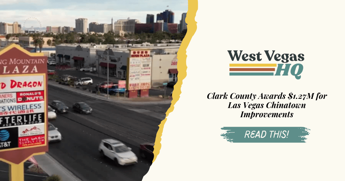 Clark County Awards $1.27M for Las Vegas Chinatown Improvements