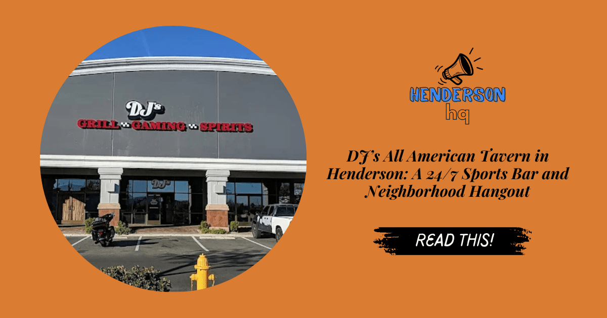 DJ’s All American Tavern in Henderson: A 24/7 Sports Bar and Neighborhood Hangout
