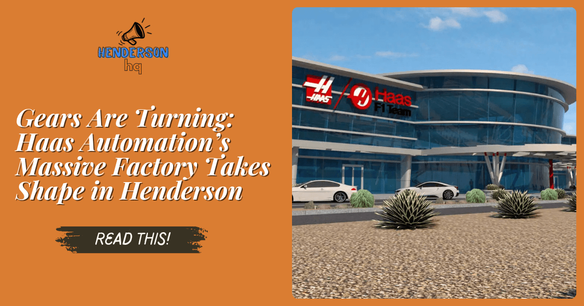 Gears Are Turning: Haas Automation’s Massive Factory Takes Shape in Henderson 🏗️