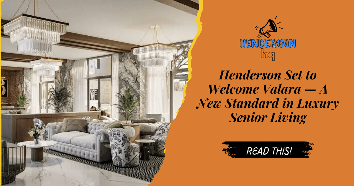 Henderson Set to Welcome Valara — A New Standard in Luxury Senior Living