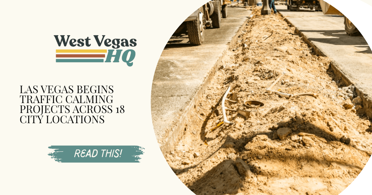 Las Vegas Begins Traffic Calming Projects Across 18 City Locations