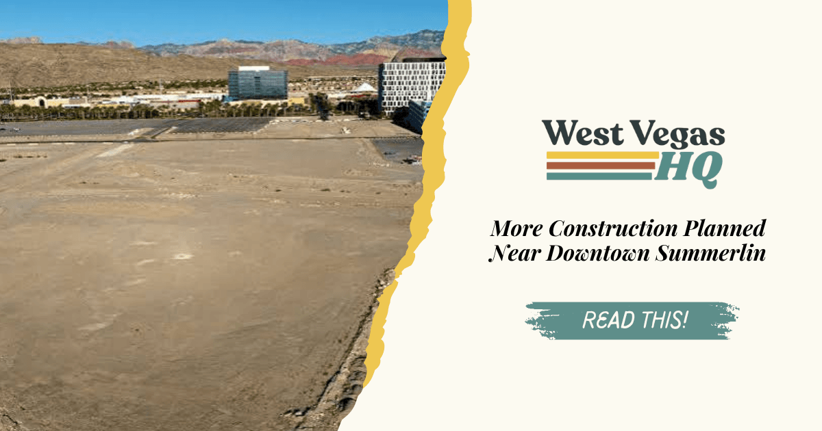 More Construction Planned Near Downtown Summerlin