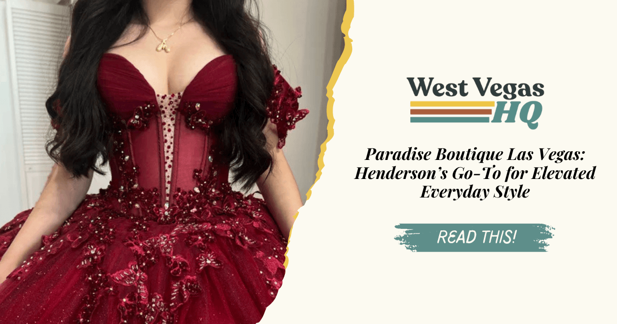 Paradise Boutique Las Vegas: Henderson’s Go-To for Elevated Everyday Style