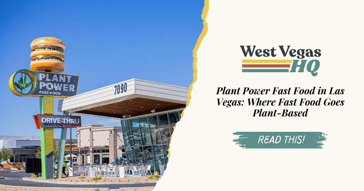 Plant Power Fast Food in Las Vegas: Where Fast Food Goes Plant-Based