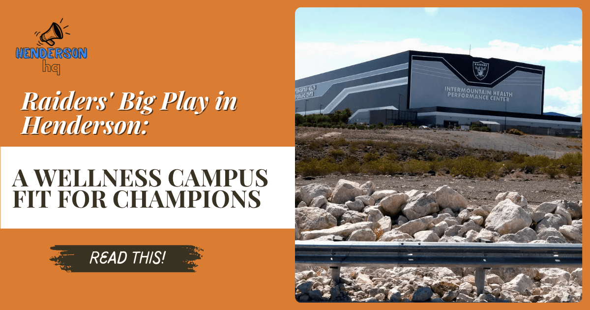 Raiders' Big Play in Henderson: A Wellness Campus Fit for Champions
