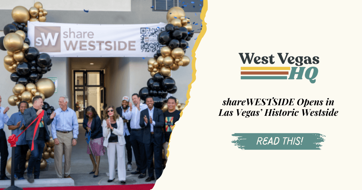 shareWESTSIDE Opens in Las Vegas’ Historic Westside