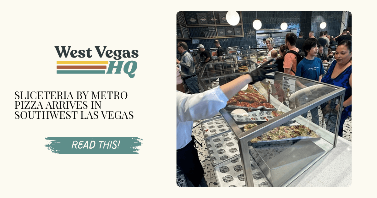 Sliceteria by Metro Pizza Arrives in Southwest Las Vegas
