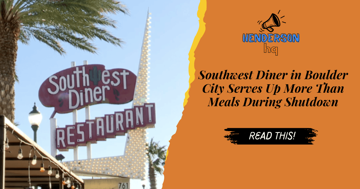 Southwest Diner in Boulder City Serves Up More Than Meals During Shutdown