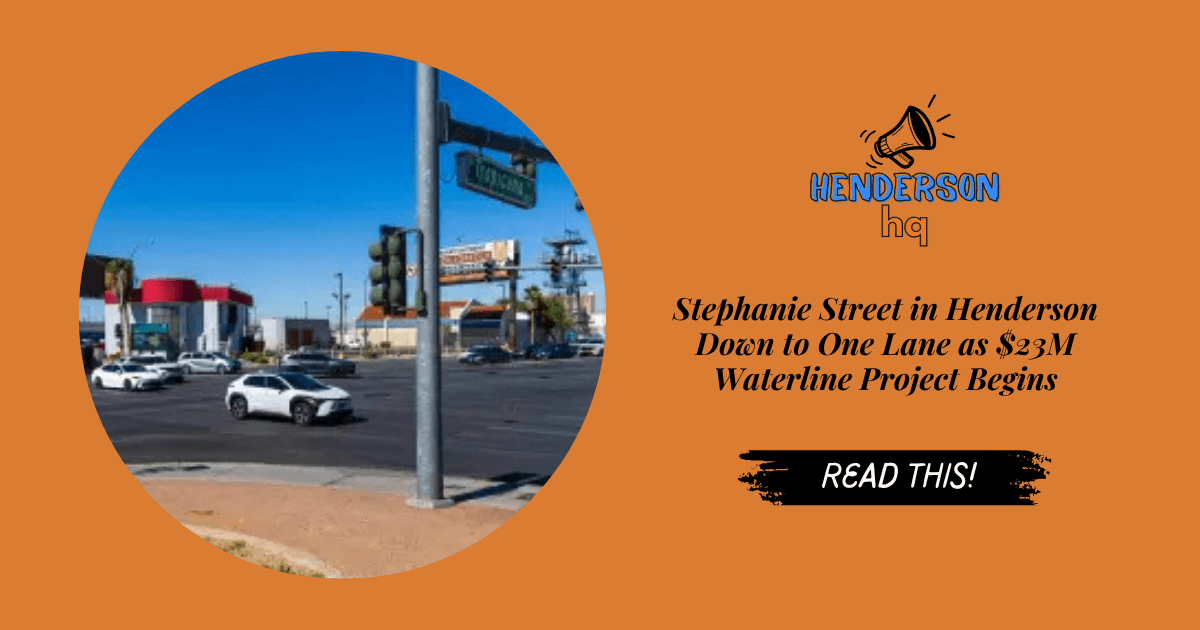 Stephanie Street in Henderson Down to One Lane as $23M Waterline Project Begins