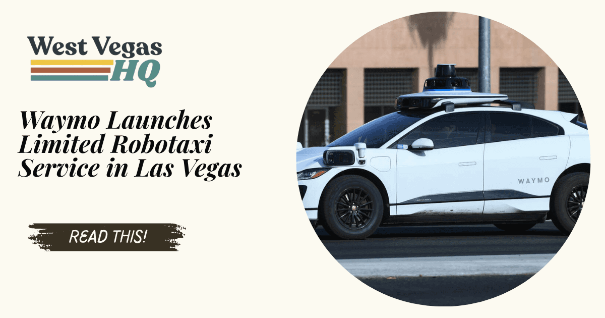 Waymo Launches Limited Robotaxi Service in Las Vegas