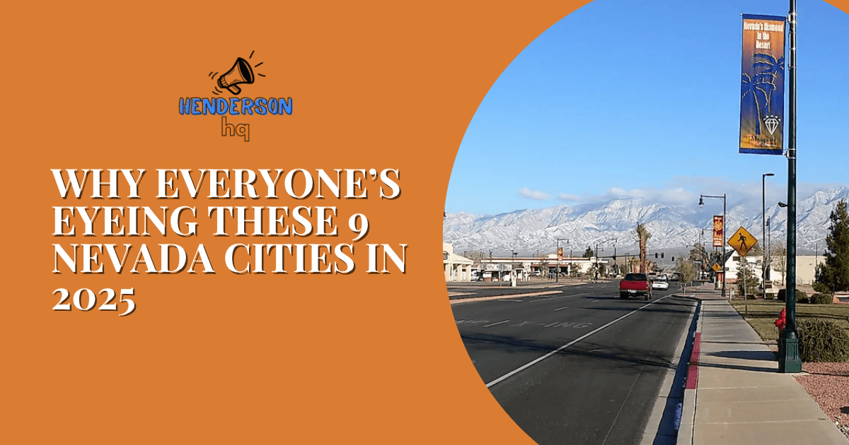 Why Everyone’s Eyeing These 9 Nevada Cities in 2025