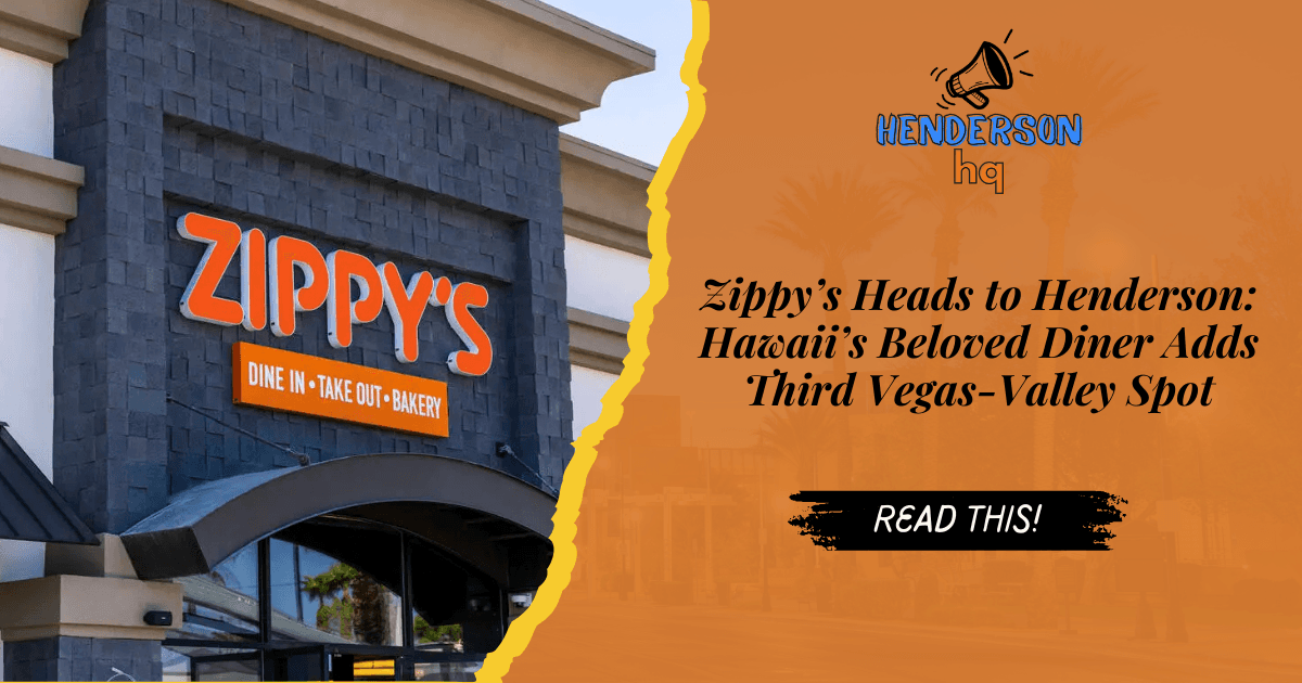 Zippy’s Heads to Henderson: Hawaii’s Beloved Diner Adds Third Vegas‐Valley Spot